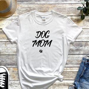 Dog Mom T-Shirt Tee Shirt